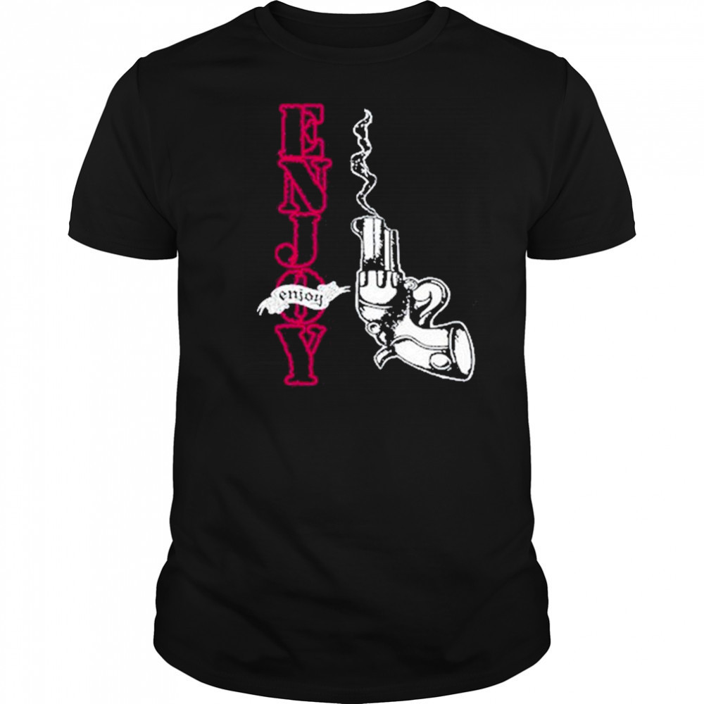 Enjoy Smoking Gun Shirt