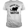 Even My Cat Is Terrified Tariffied Creepy Cat Face Scary Kitten T-Shirt