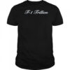 F-1 Trillion shirt