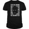 Feed The Crudmo shirt