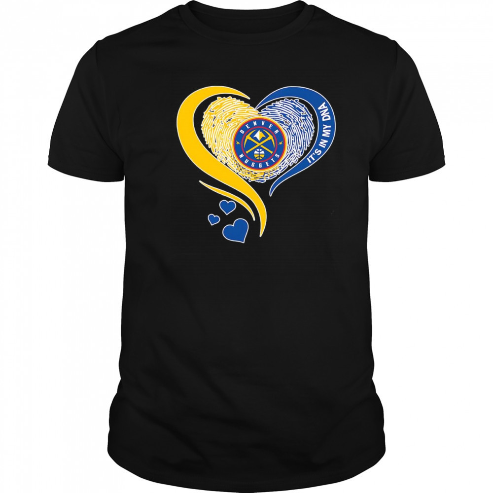 Fingerprint heart it’s in my DNA Denver Nuggets shirt