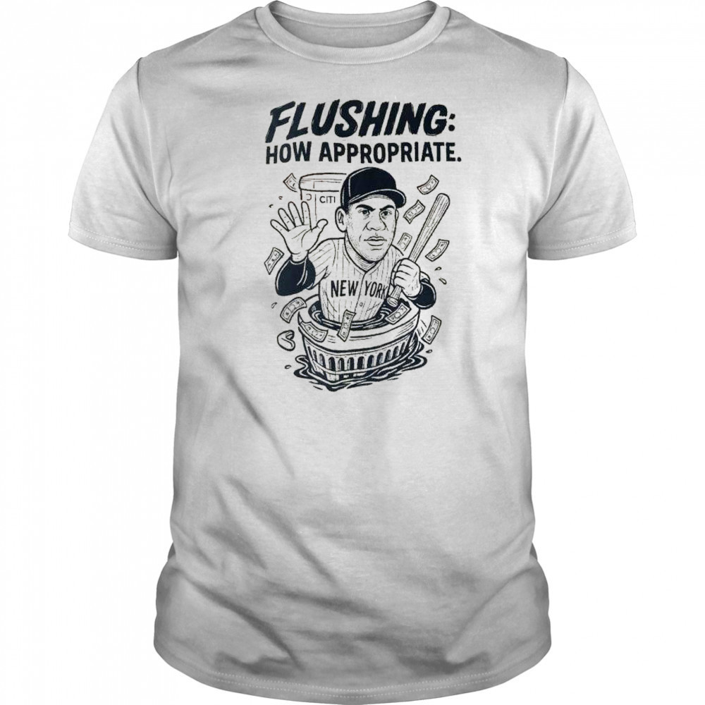 Flushing how appropriate Juan Soto New York baseball graphic t-shirt
