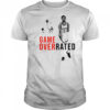 Game Overrated basketball shirt