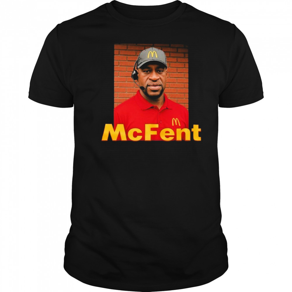 George Floyd McFent McDonald’s T-Shirt
