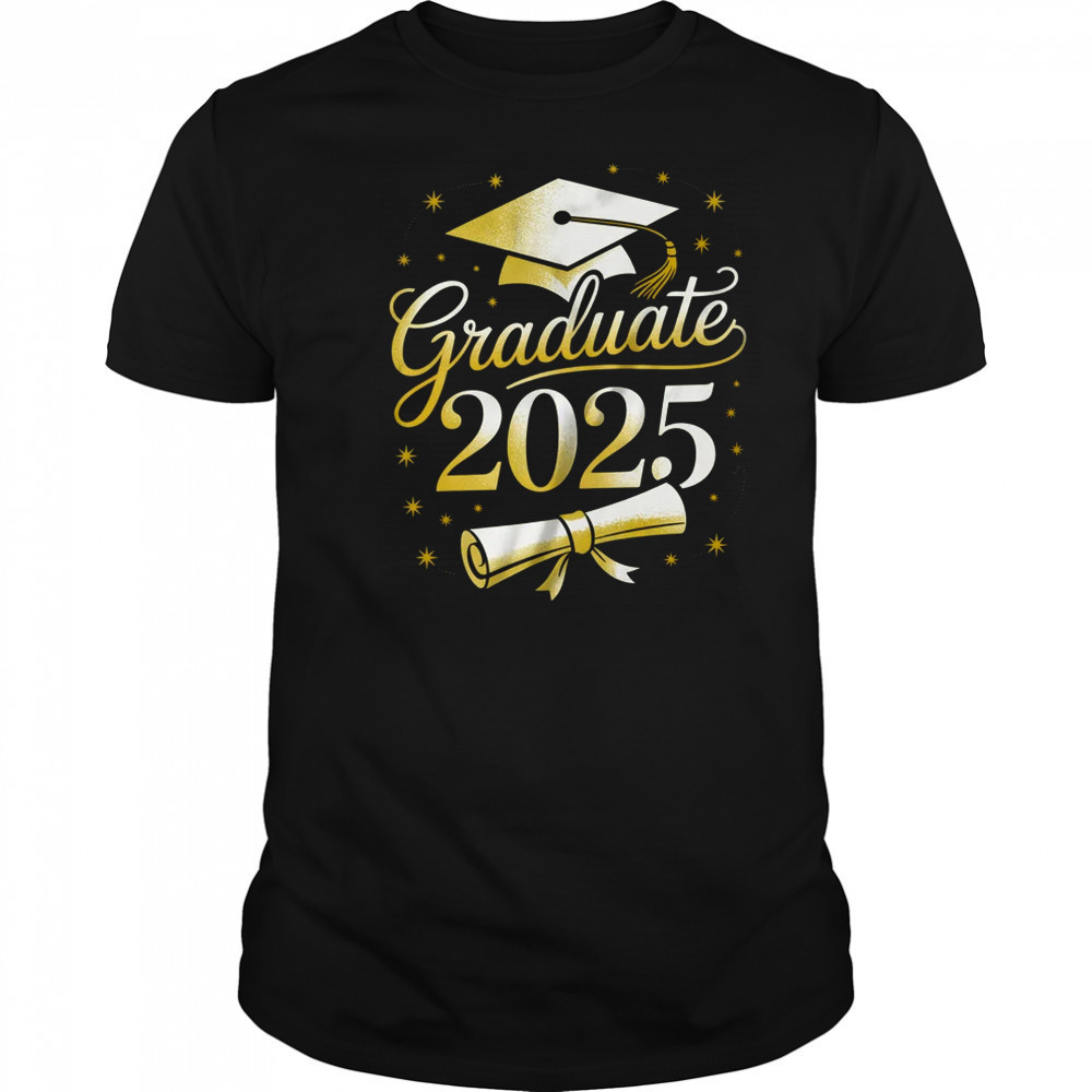 Graduate 2025 For Class Of 2025 Graduation For Her Women Men shirt