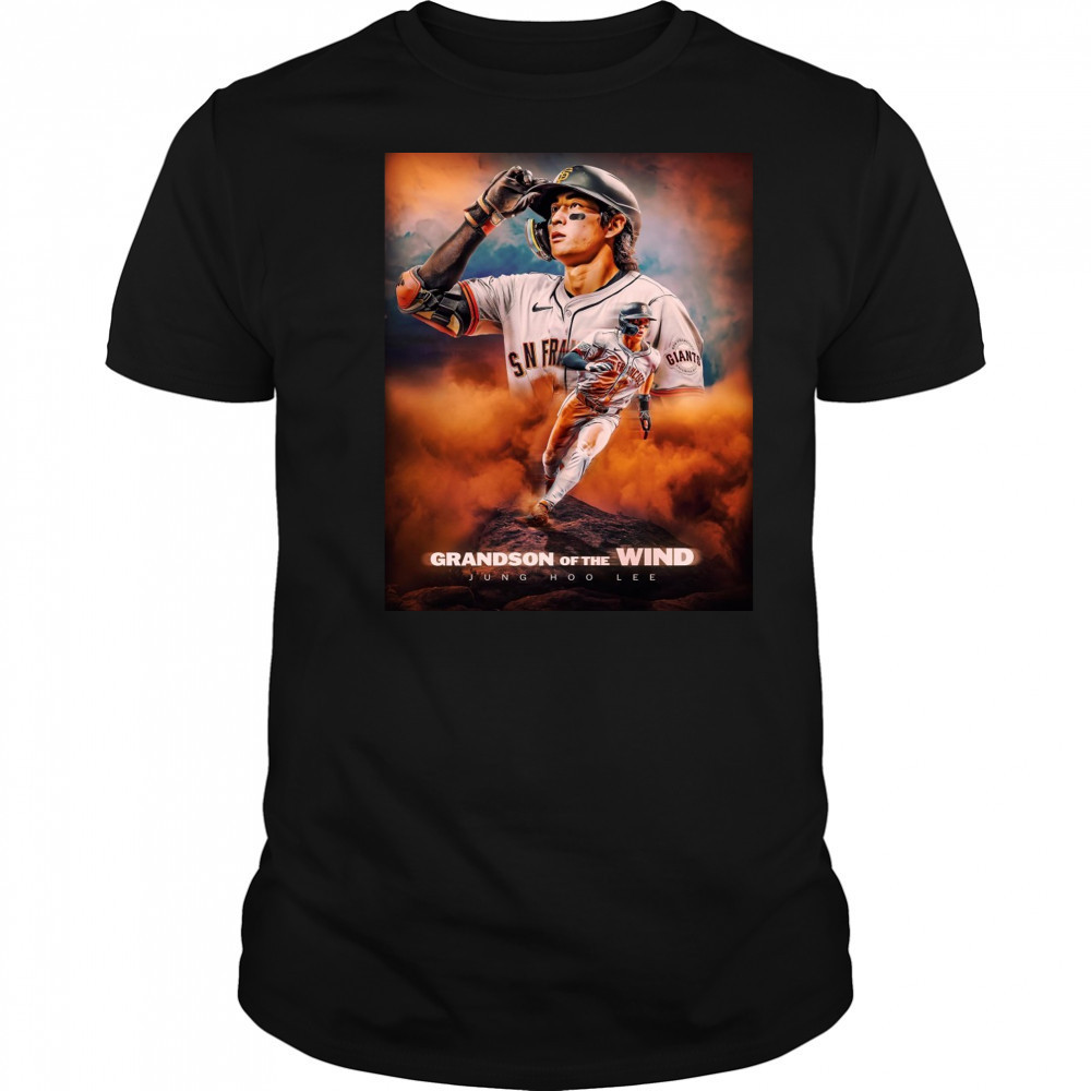 Grandson Of The Wind Jung Hoo Lee San Francisco Giants Baseball Poster t-shirt