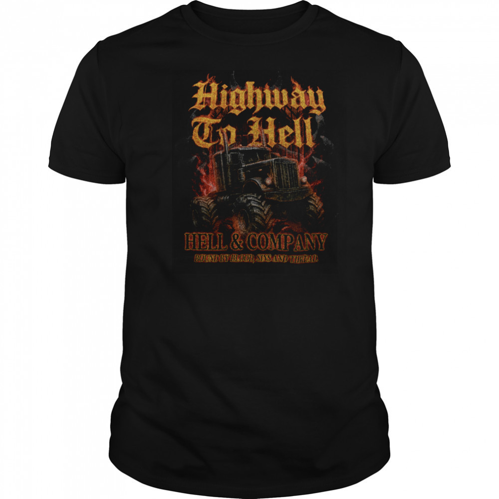 Highway To Hell Hell & Company Truck T Shirt