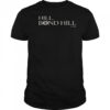 Hill Hond Hill Est 1871 T-Shirt
