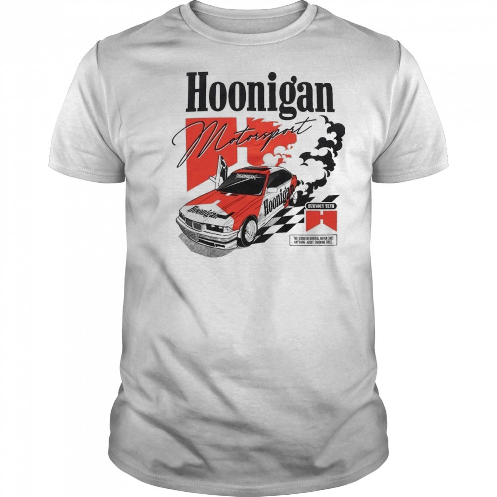 Hoonigan Motorsport Burnout Team T-shirt