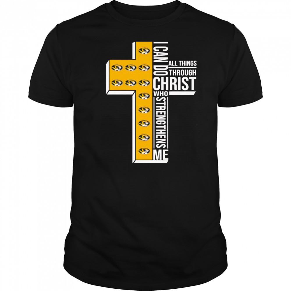 I can do all things through Christ who strengthens me Mizzou Tigers logo shirt