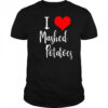 I love mashed potatoes shirt