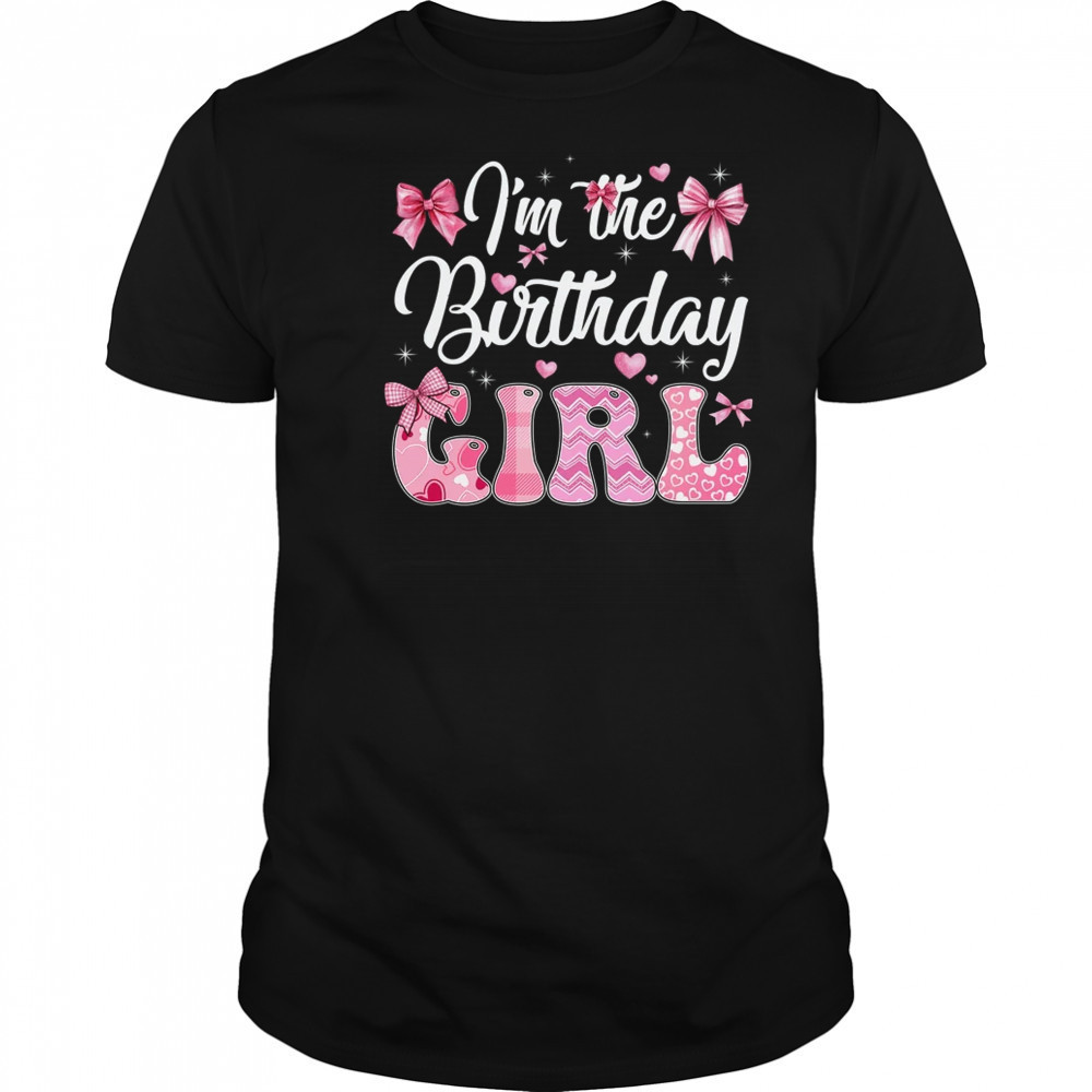 I'm The Birthday Girl 1st Birthday Family Pink Coquette Bow shirt