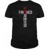 It Is Finished John 19 30 Gospel Bible Verse Christian T-Shirt