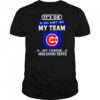 It’s ok if you don’t like my team not everyone has good taste Chicago Cubs shirt