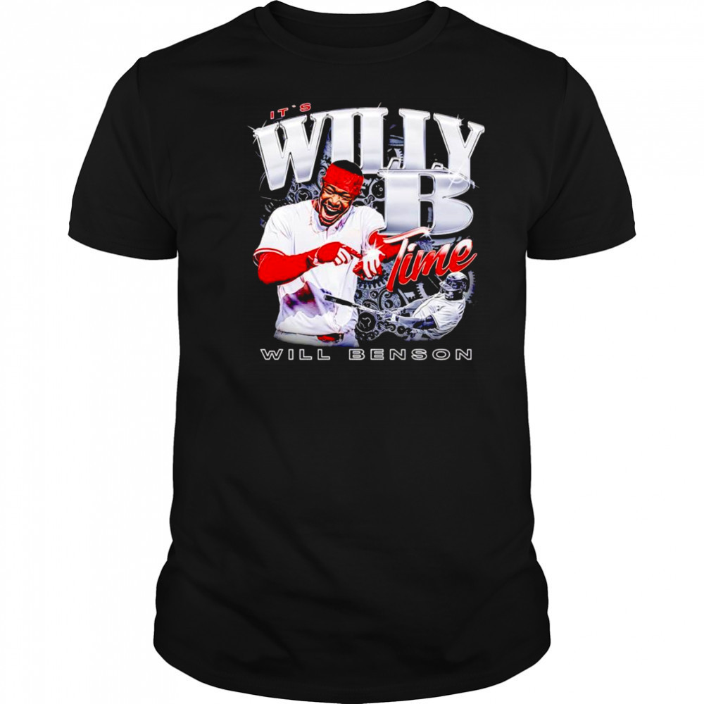 It’s Willy Benson time shirt
