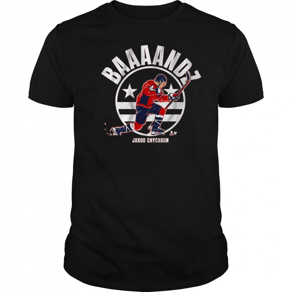 Jakob Chychrun Baaaandz Bandz A Make Her Dance Washington Capitals Hockey t-shirt