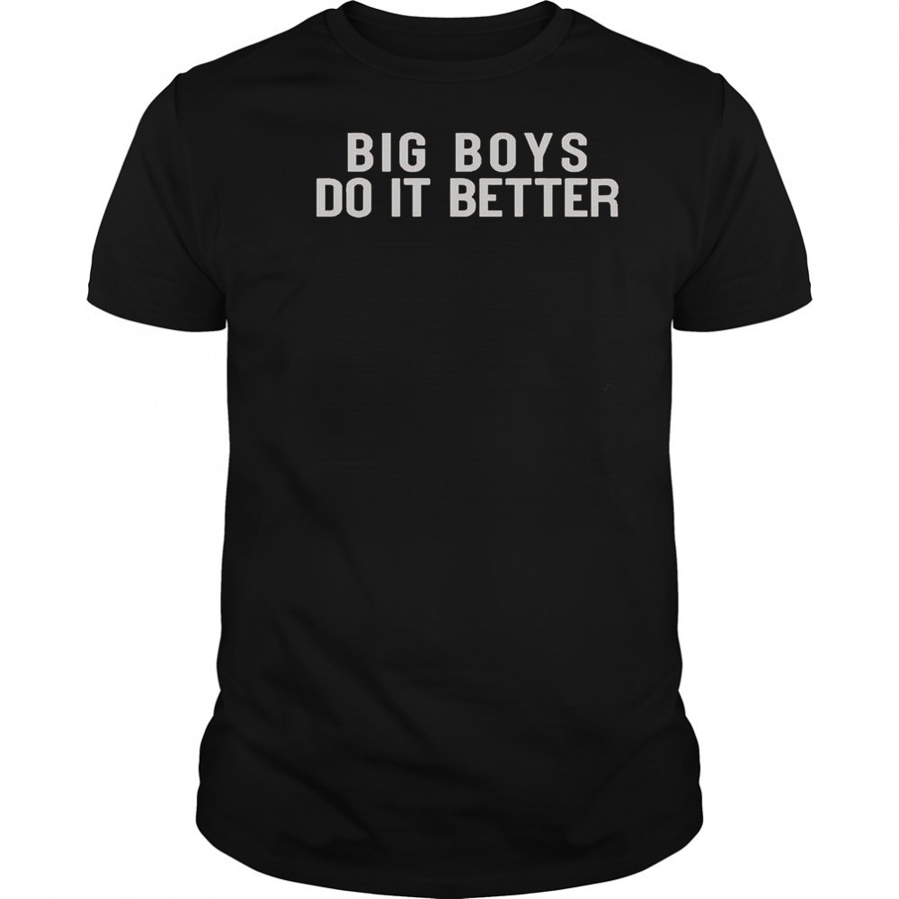 James Big Boys Do It Better T-Shirt