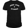 Jesus Loves Uk Garage shirt