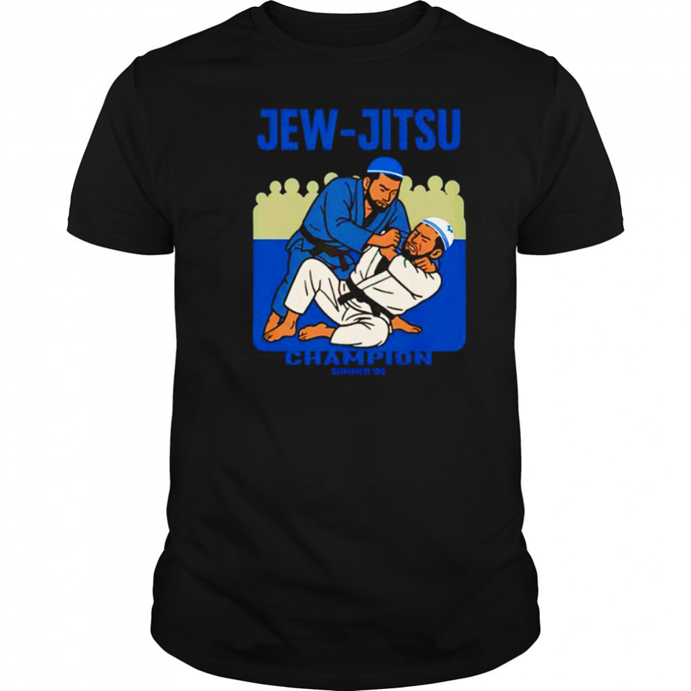 Jew-Jitsu champion summer ’06 shirt