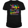 July Is My Birthday Yes The Whole Month Bday Tie Dye shirt
