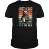 Just A Dad Who Always Came Back With The Milk Fathers Day Bear shirt