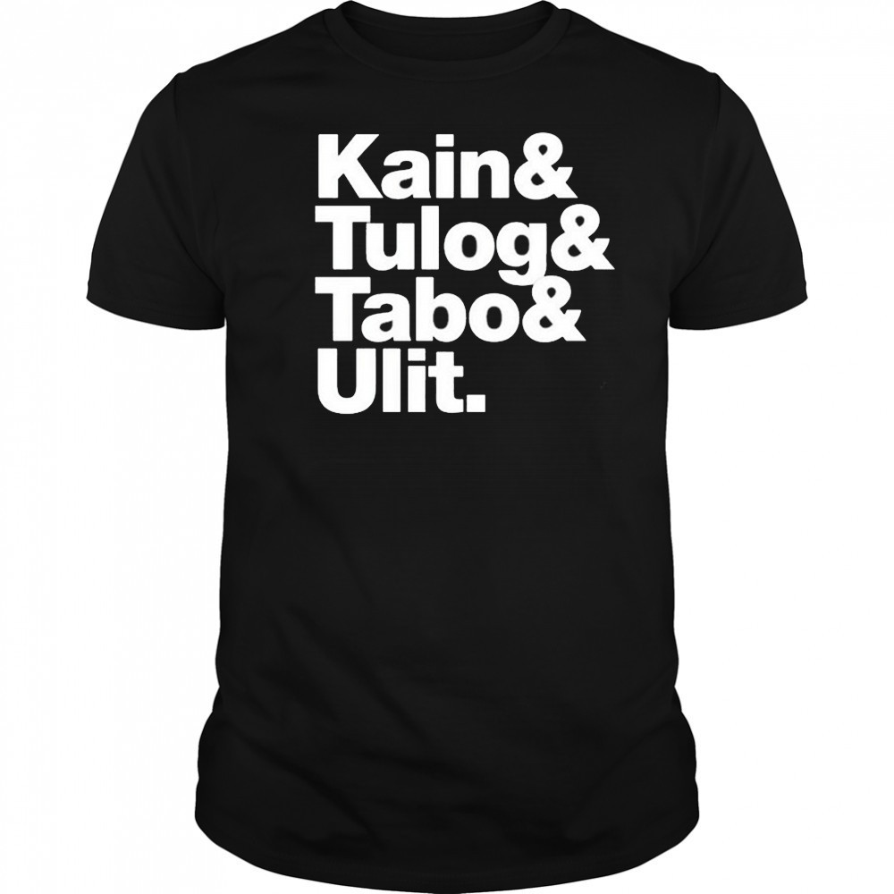 Kain Tulog Tabo And Ulit T-shirt