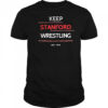 Keep Stanford Wrestling 1916 shirt