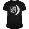 Labor dave weekend shirt