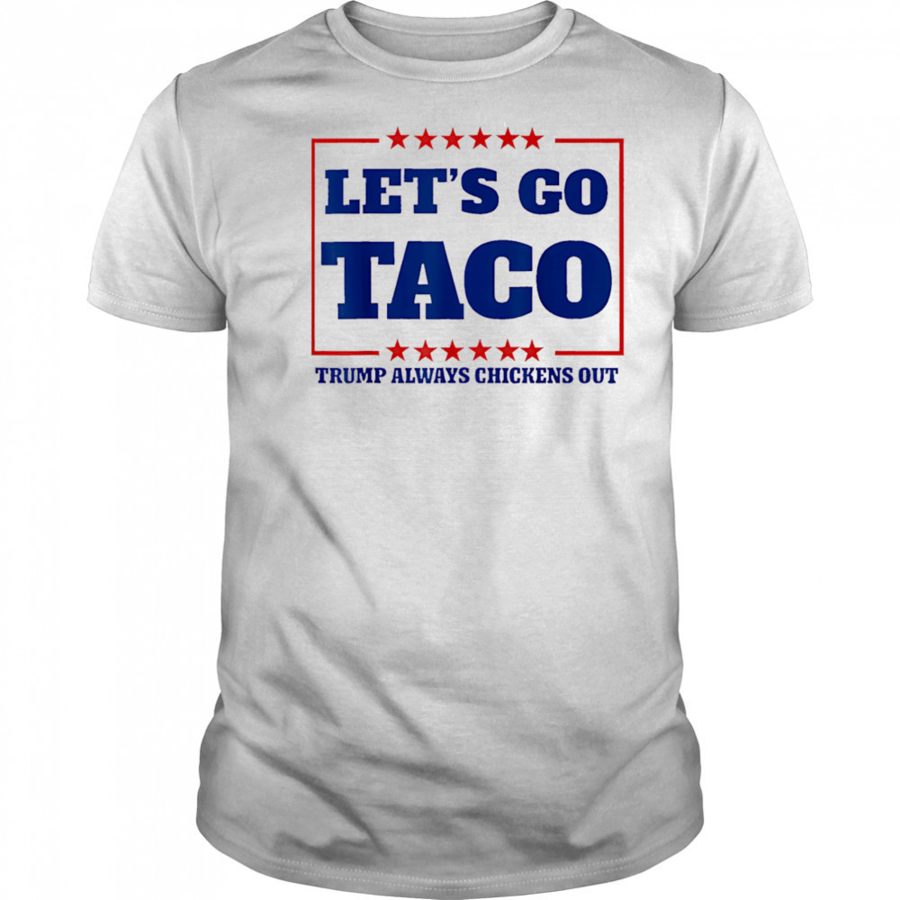 Let’s Go Taco 2025 shirt