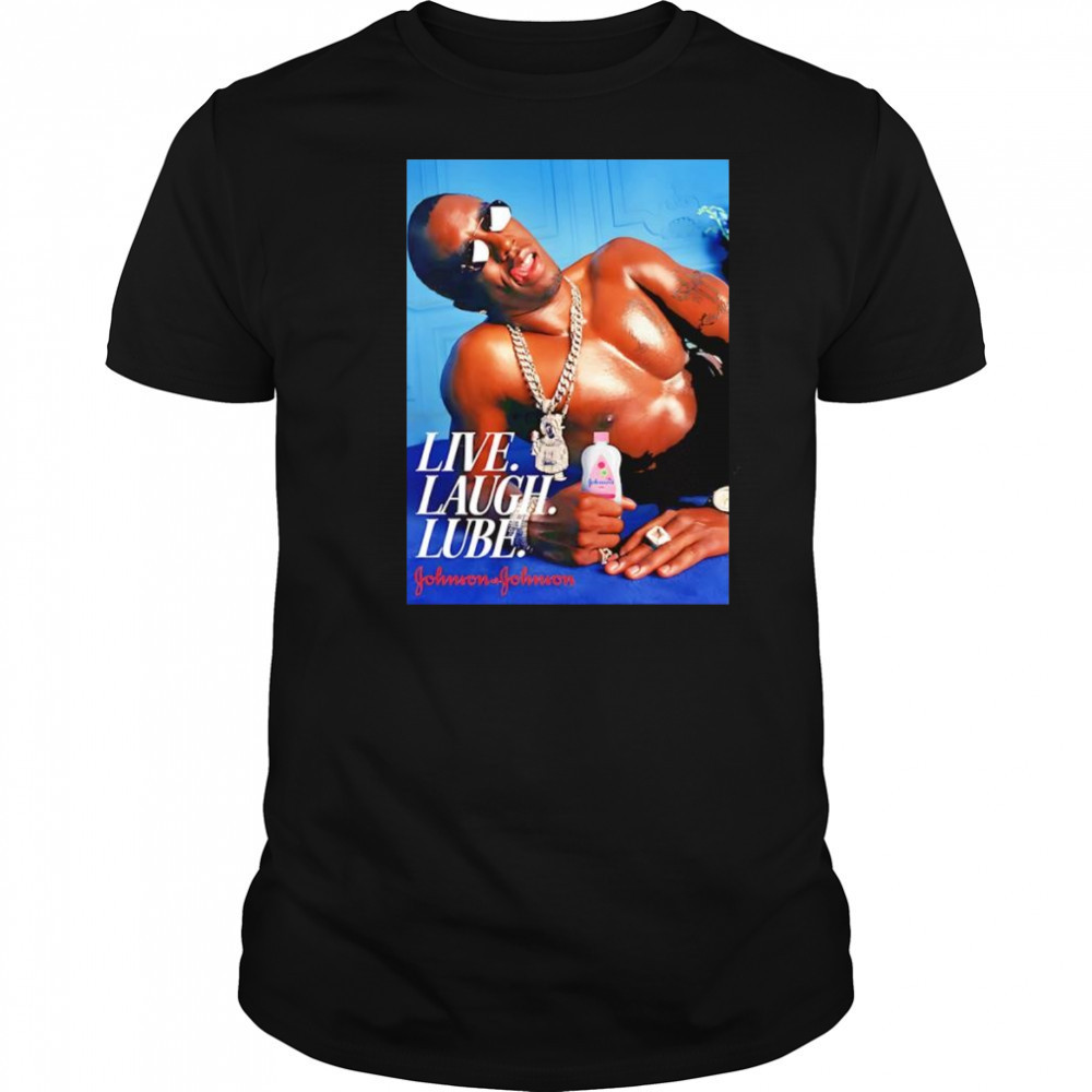 Live Laugh Lube shirt