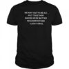 Lucky Daye We Ain’t Gotta Be All Put Together Maybe Were Better Misunderstood T shirts