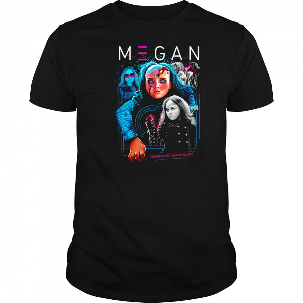 M3GAN friendship has evolved shirt