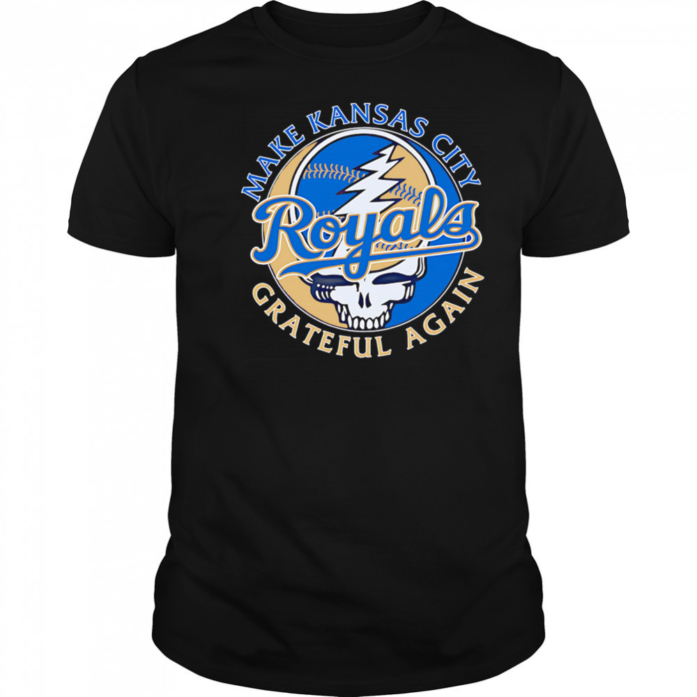 Make Kansas City Royals Grateful again shirt