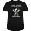 Μeine Μeinung Passt Dir Nicht Pech Gehabt shirt