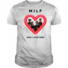 Milf Man I Love Faze Abezy shirt