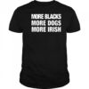 Mma Politics And Culture Mvp Wearing More Blacks More Dogs More Irish Shirt