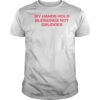 My hands hold blessing not grudges shirt