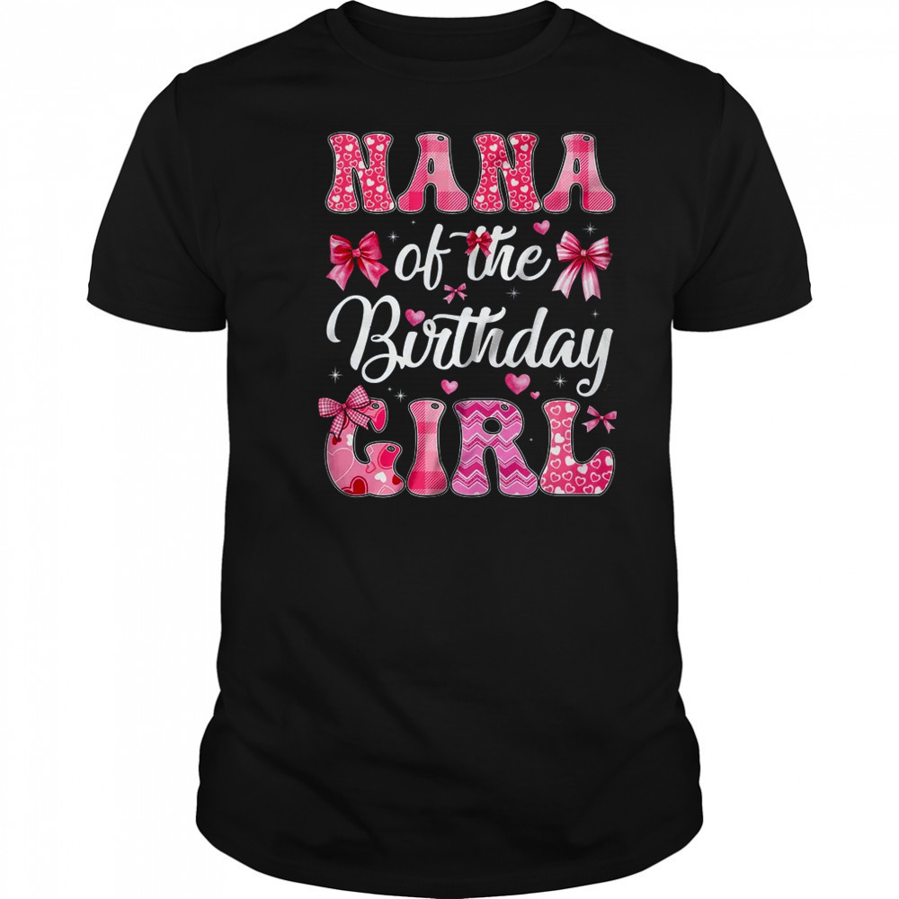 Nana Of The Birthday Girl Family Pink Coquette Bow shirt