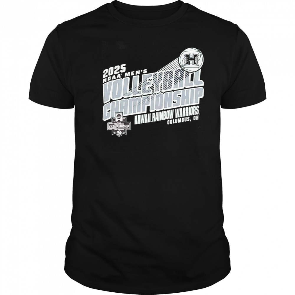 National Collegiate Men’s Volleyball Championship Hawaii Rainbow Warriors shirt