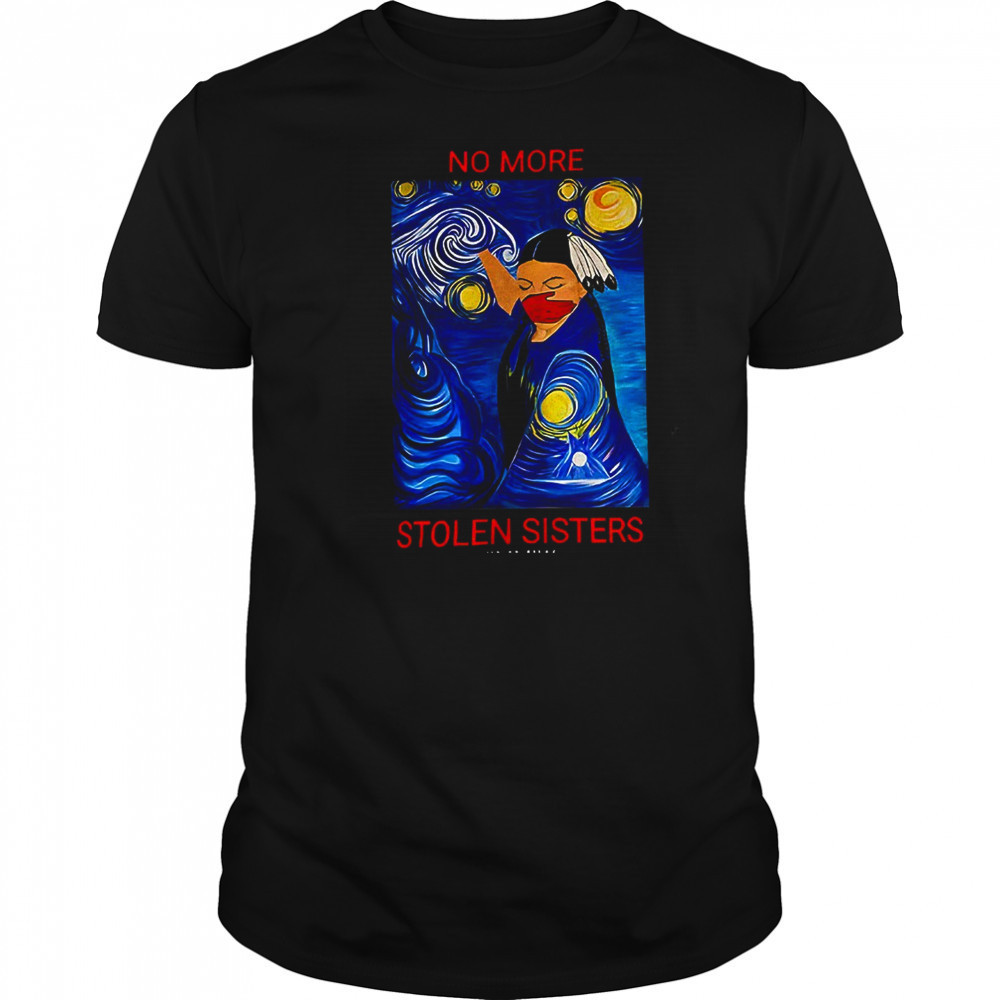 Native American no more stolen sisters Starry Night shirt