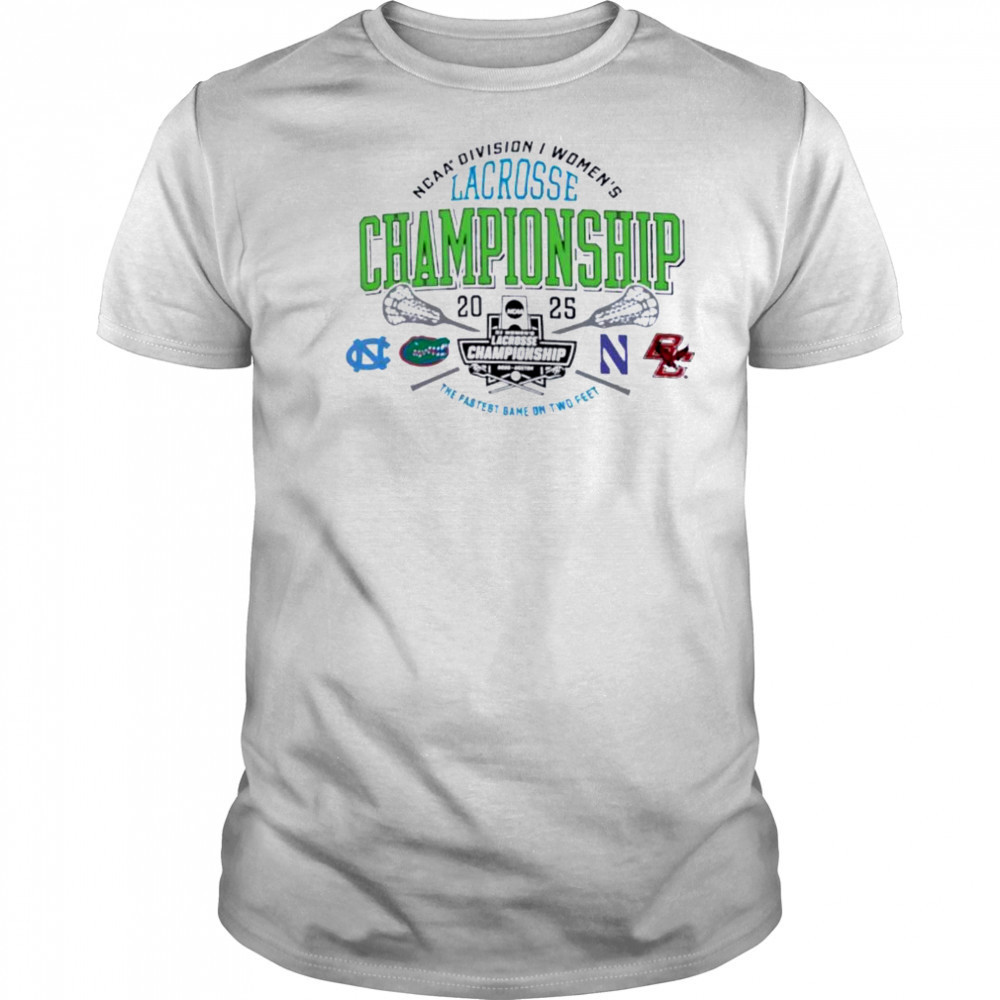 NCAA Division I women’s Lacrosse Championship 2025 the fastest game on two feet shirt