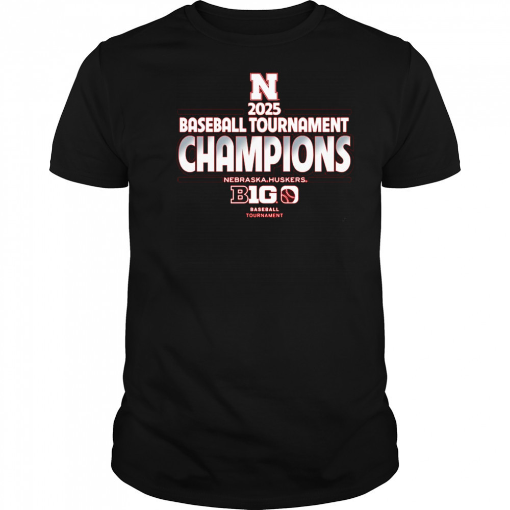 Nebraska Huskers NCAA Big Ten Baseball Conference Tournament Champions 2025 t-shirt