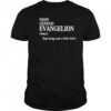 Neon Genesis Evangelion Finale Stop Being Such A Little Bitch Shirt