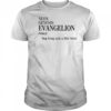 Neon Genesis Evangelion finale stop being such a little bitch shirt