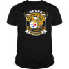 Never underestimate the power of Pittsburgh shirt