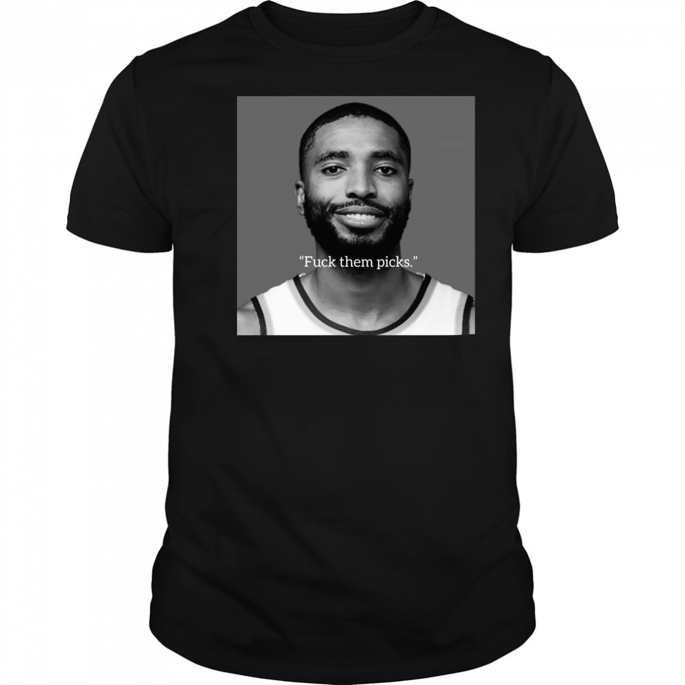 New York Knicks Basketball Mikal Bridges Fuck Them Picks Poster t-shirt