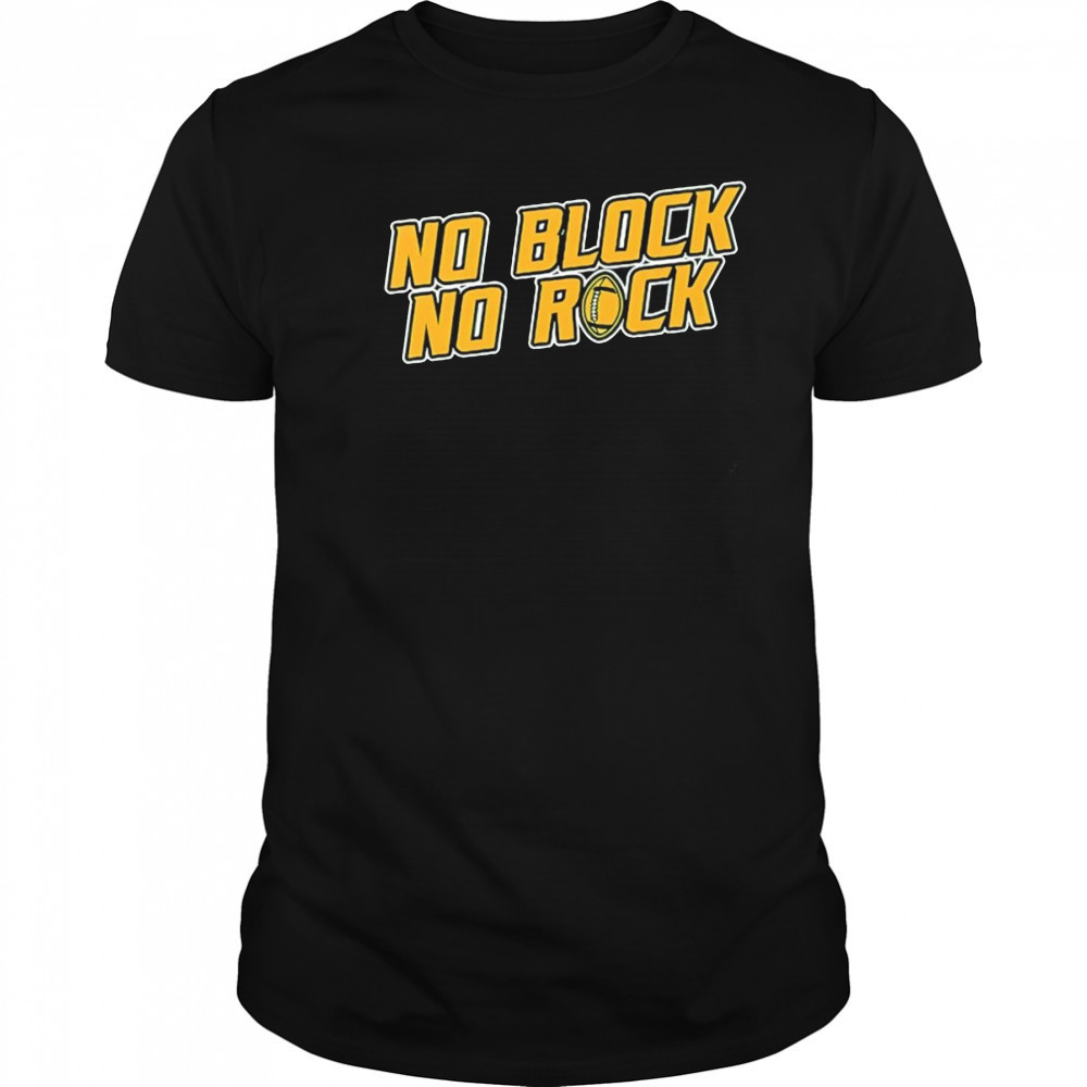 No block no rock football shirt