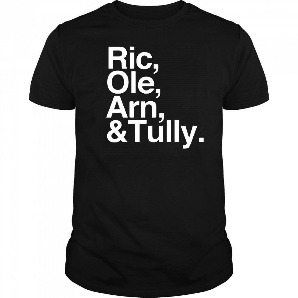 No Context Flair Ric Ole Arn Tully Shirt