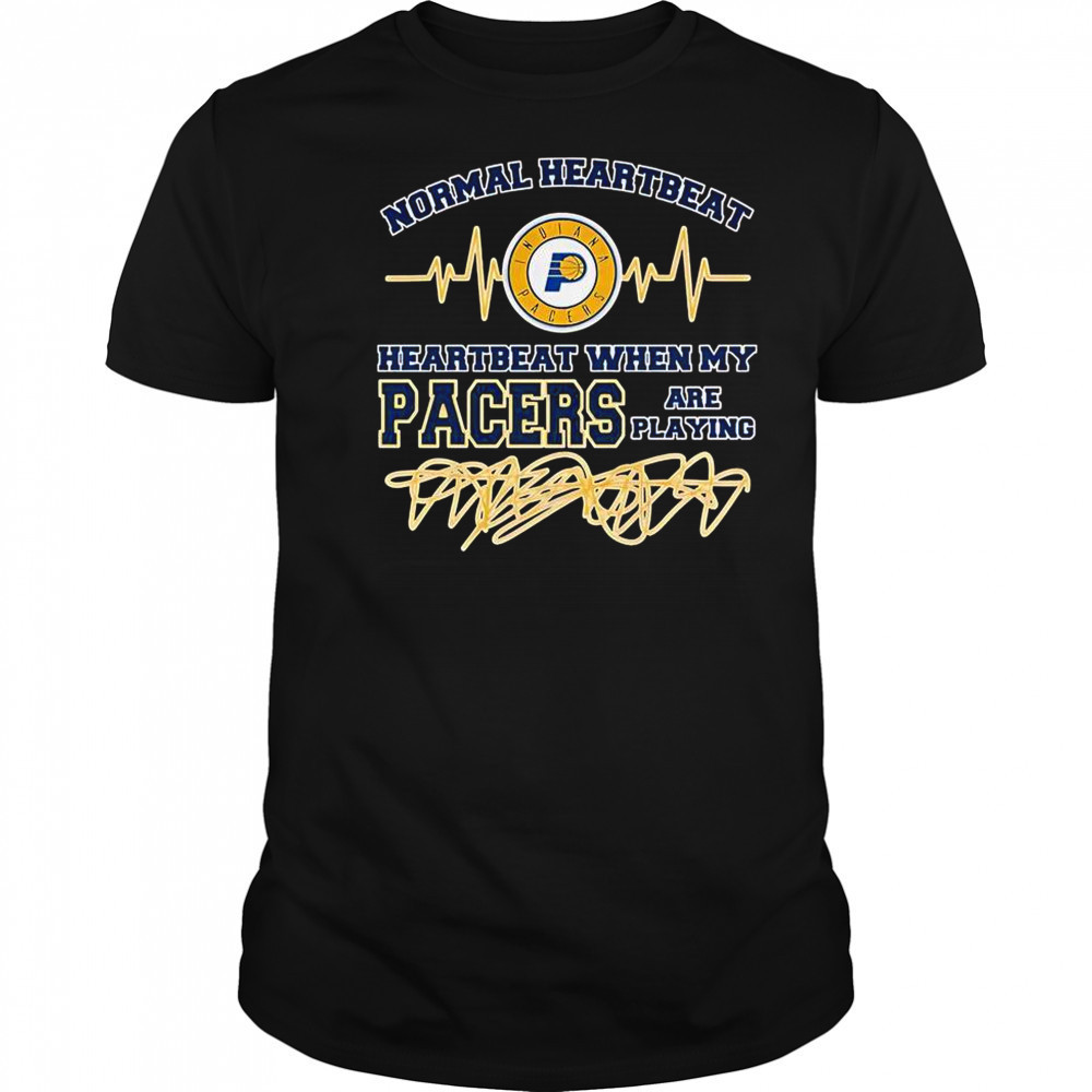 Normal Heartbeat Heartbeat When My Indiana Pacers Are Playing T-Shirt