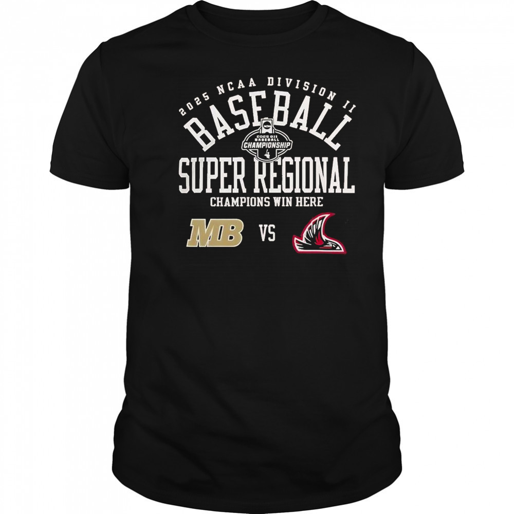 Northwest Nazarene University Vs CSUMB 2025 NCAA Division II Baseball Super Regional T-Shirt